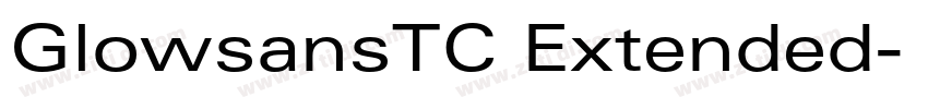 GlowsansTC Extended字体转换